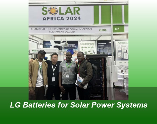 LG Batteries for Solar Power Systems